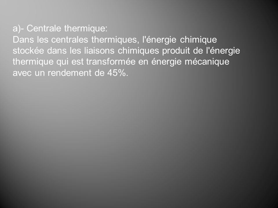 a)- Centrale thermique: