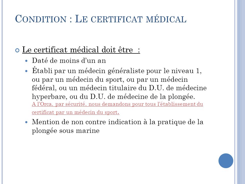 Condition : Le certificat médical