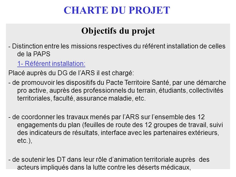 CHARTE DU PROJET Objectifs du projet 1- Référent installation: