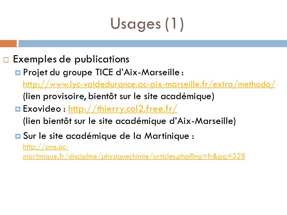 Usages (1) Exemples de publications