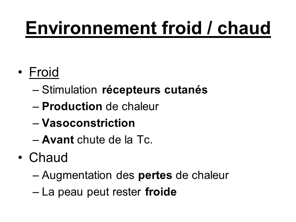 Environnement froid / chaud