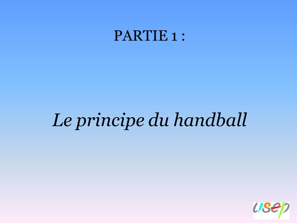 Le principe du handball