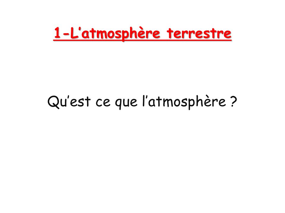 1-L’atmosphère terrestre