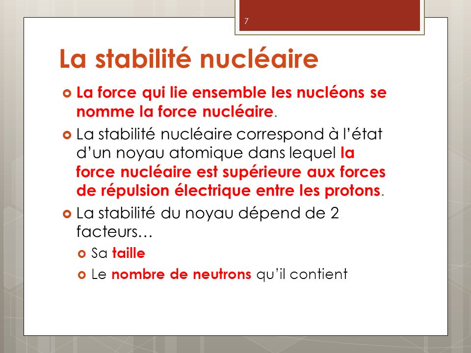 La stabilité nucléaire