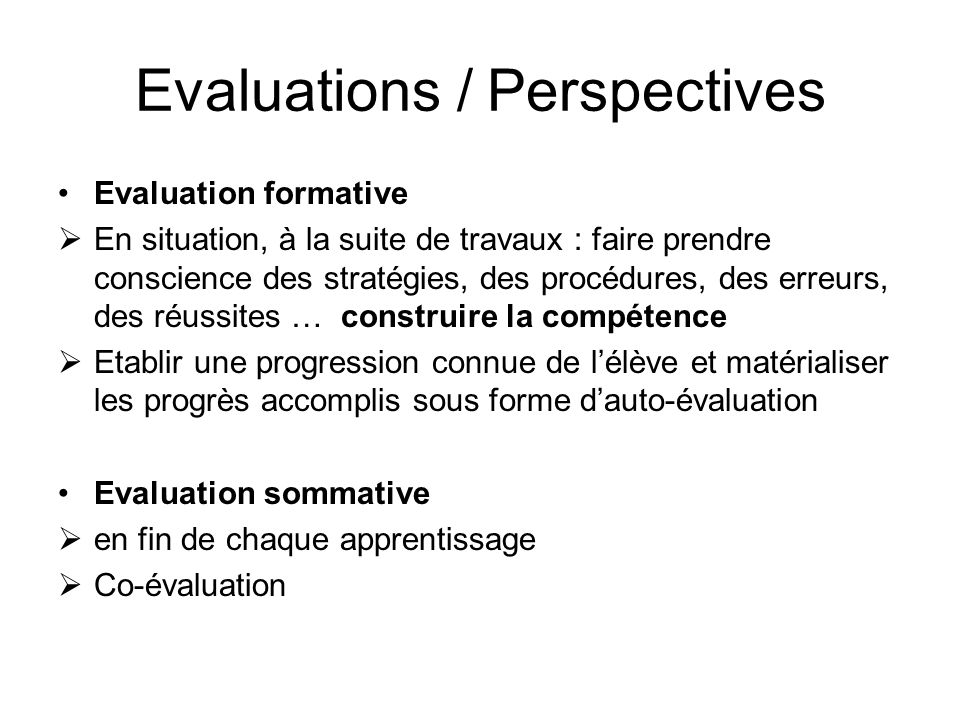 Evaluations / Perspectives