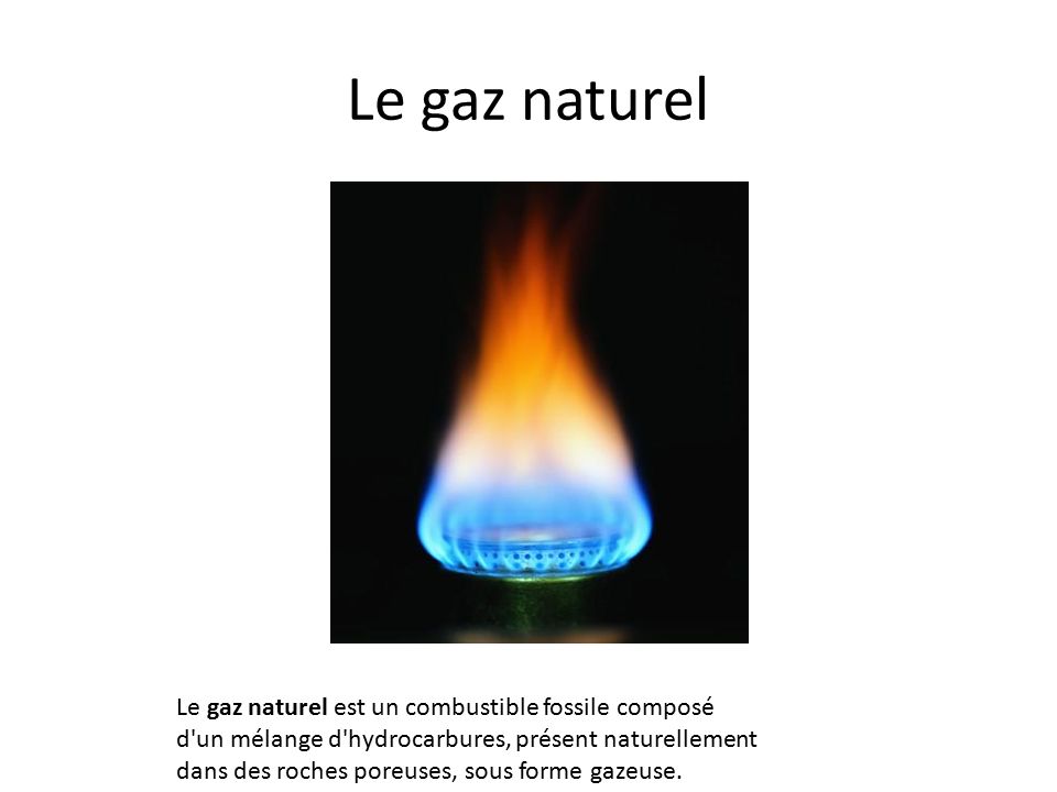 Le gaz naturel