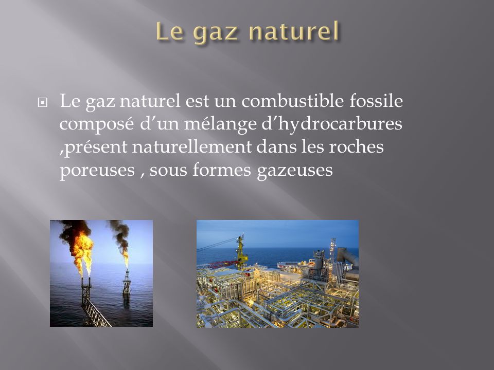 Le gaz naturel