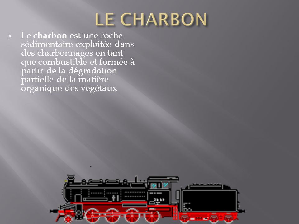 LE CHARBON