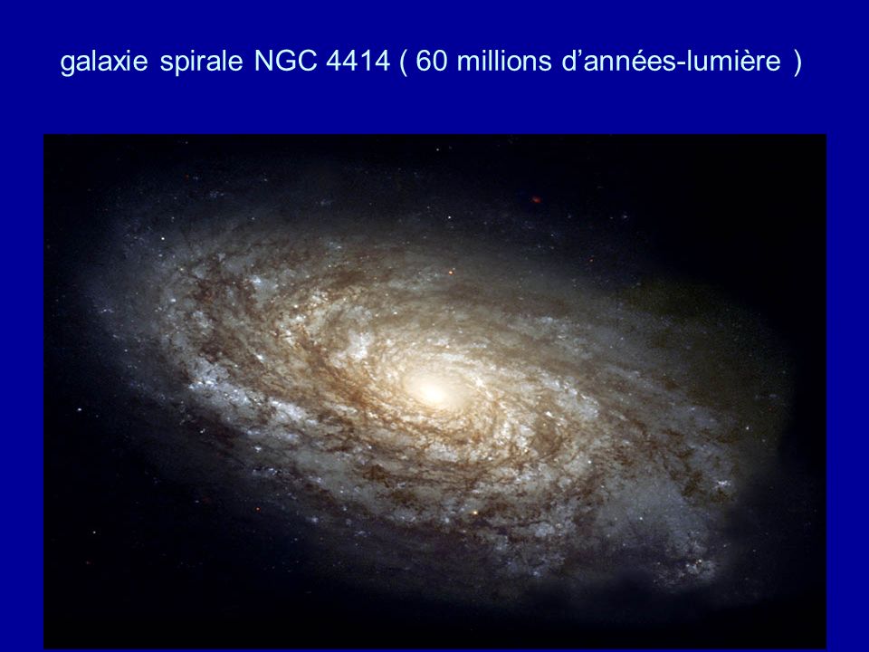 galaxie spirale NGC 4414 ( 60 millions d’années-lumière )