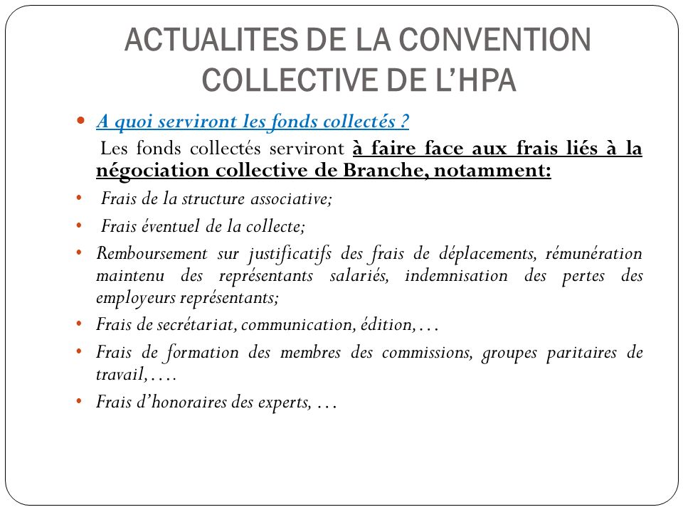 ACTUALITES DE LA CONVENTION COLLECTIVE DE L’HPA