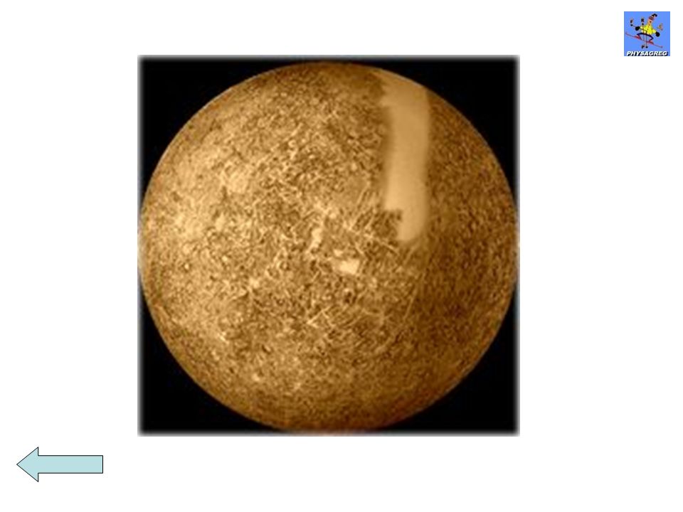 Mercure à 57,9.106 km du soleil – rayon : km – masse :