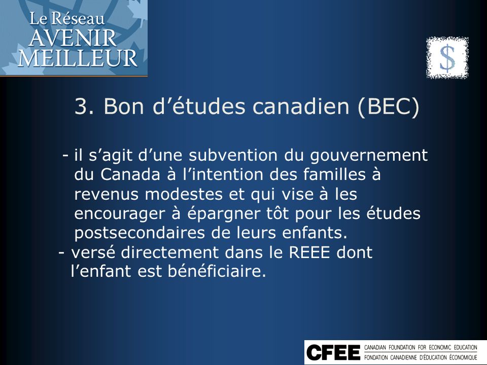 3. Bon d’études canadien (BEC)