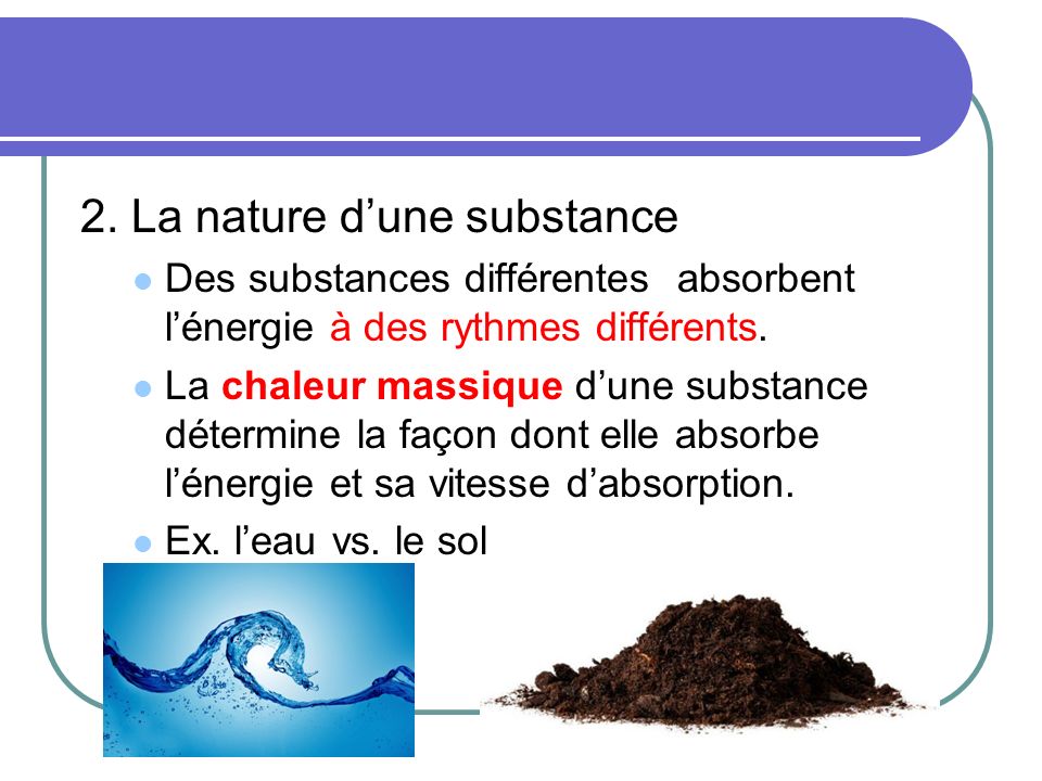 2. La nature d’une substance