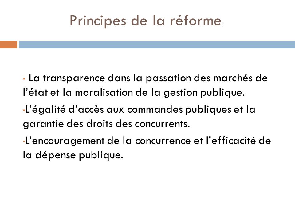 Principes de la réforme: