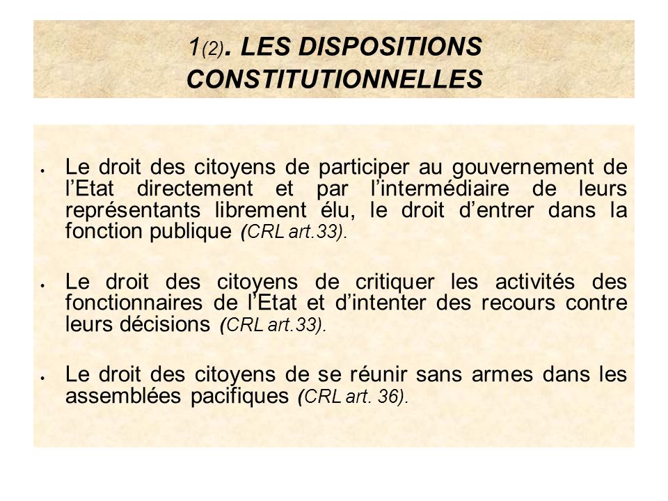 1(2). LES DISPOSITIONS CONSTITUTIONNELLES