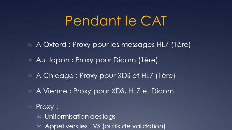 Pendant le CAT A Oxford : Proxy pour les messages HL7 (1ère)