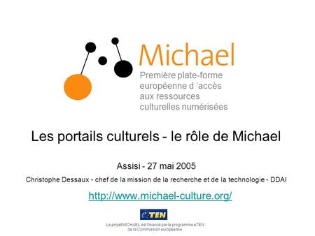 Les portails culturels - le rôle de Michael
