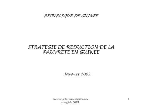 Janvier 2002 STRATEGIE DE REDUCTION DE LA PAUVRETE EN GUINEE