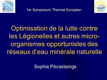 1er symposium thermal européen Sophie Pécastaings