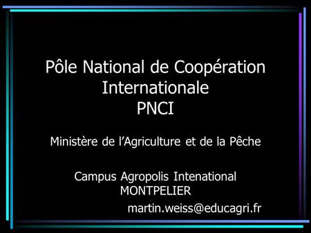 Pôle National de Coopération Internationale PNCI