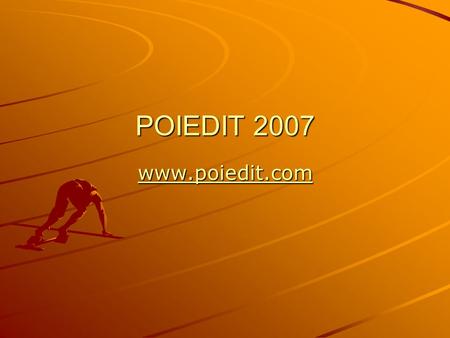 POIEDIT 2007 www.poiedit.com.