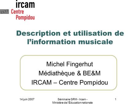 Description et utilisation de l’information musicale