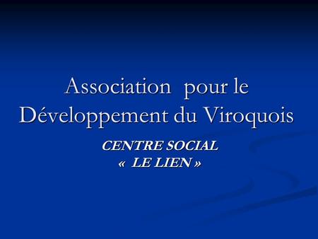Association pour le Développement du Viroquois