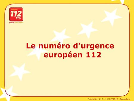 Le numéro d’urgence européen 112