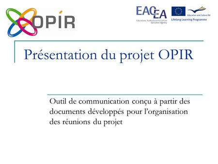 Présentation du projet OPIR