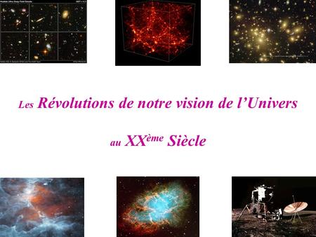 Les Révolutions de notre vision de l’Univers
