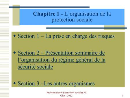 Chapitre 1 - L’organisation de la protection sociale