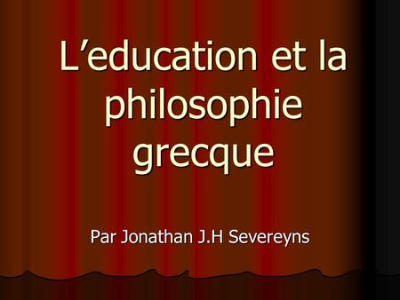 L’education et la philosophie grecque