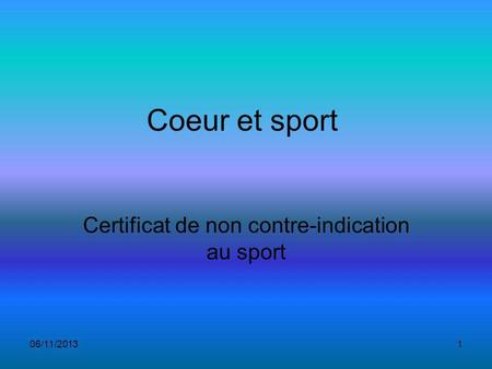 Certificat de non contre-indication au sport