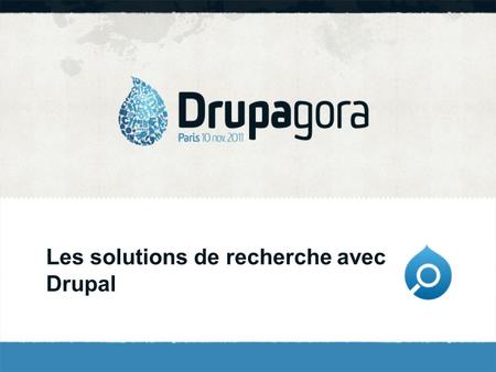 Les solutions de recherche avec Drupal