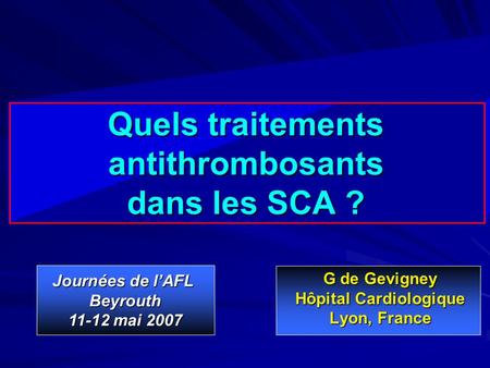Quels traitements antithrombosants dans les SCA ?