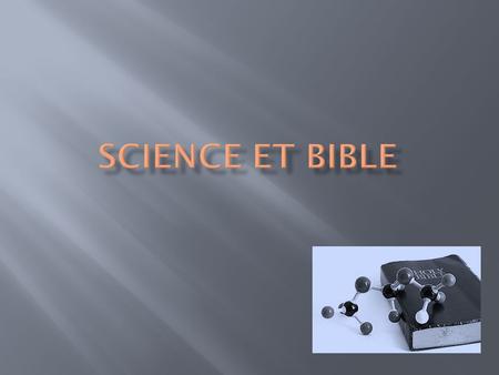SCIENCE ET BIBLE.