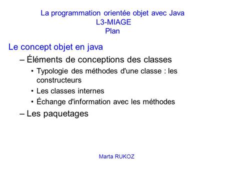 La programmation orientée objet avec Java L3-MIAGE Plan