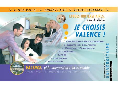 Pôle universitaire Drôme-Ardèche : 1.Lorganisation spécifique de lADUDA ? Sous statut Groupement dintérêt public (GIP), associant depuis 1994, 4 universités.