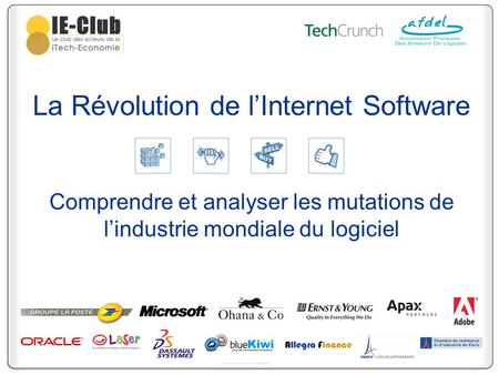 La Révolution de lInternet Software Comprendre et analyser les mutations de lindustrie mondiale du logiciel.