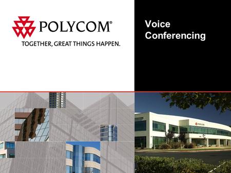 Voice Conferencing. 2 Le Marché du Voice Conferencing Polycom, Leader du marché : ~90% PDM Frost & Sullivan 2005 Une gamme en constante évolution HD Voice.