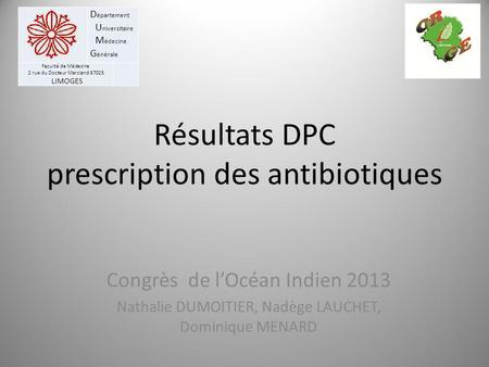 Résultats DPC prescription des antibiotiques