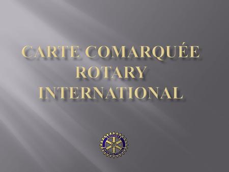 Carte comarquée Rotary International
