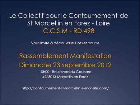 Le Collectif pour le Contournement de St Marcellin en Forez - Loire C