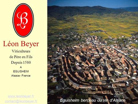 Léon Beyer Eguisheim berceau du vin d'Alsace Viticulteurs