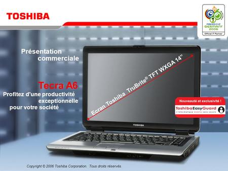 Ecran Toshiba TruBrite® TFT WXGA 14”