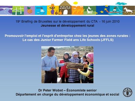19e Briefing de Bruxelles sur le développement du CTA - 16 juin 2010