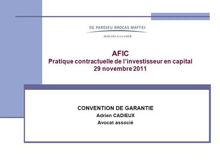CONVENTION DE GARANTIE Adrien CADIEUX Avocat associé