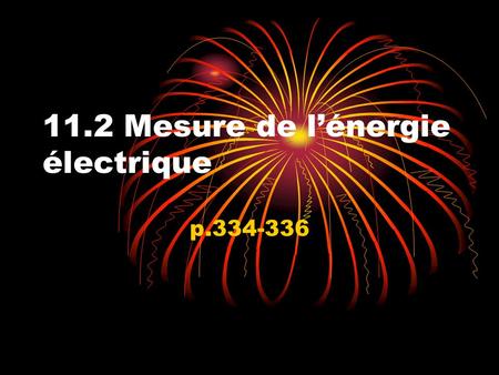11.2 Mesure de l’énergie électrique