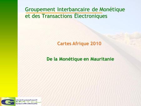 De la Monétique en Mauritanie