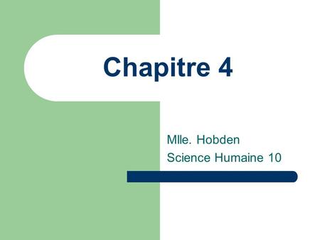 Mlle. Hobden Science Humaine 10